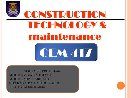 CONSTRUCTION TECHNOLOGY & maintenance