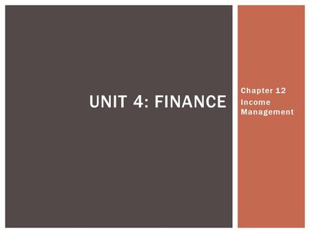 Chapter 12 Income Management