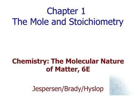 Chapter 1 The Mole and Stoichiometry