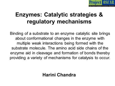 Enzymes: Catalytic strategies & regulatory mechanisms