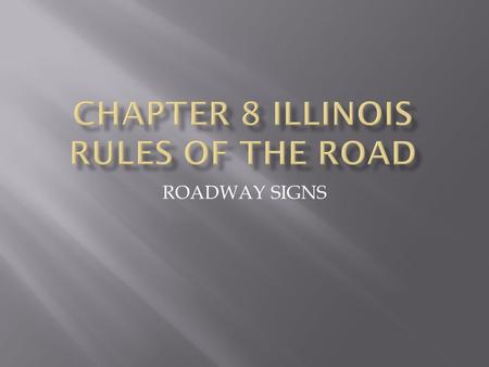 Chapter 8 Illinois Rules of the Road
