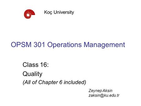 OPSM 301 Operations Management
