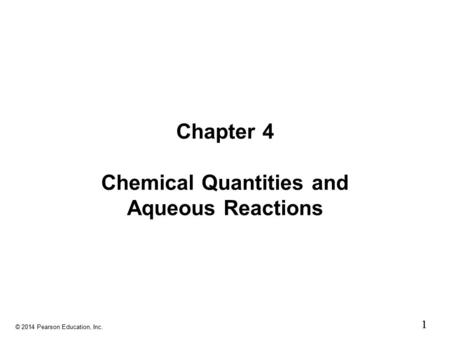 Chapter 4 Chemical Quantities and