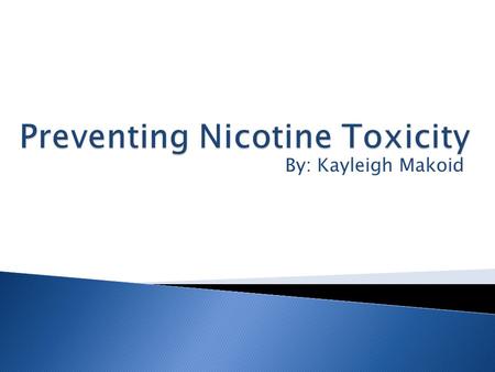By: Kayleigh Makoid.  Nicotine  Epinephrine  Daphnia  Previous testing.