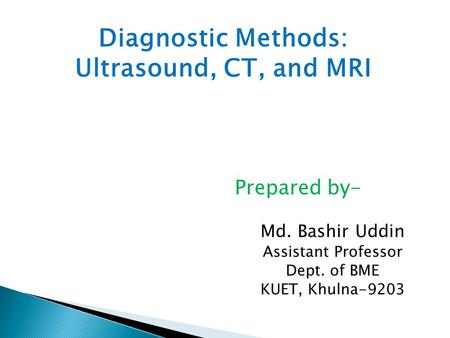 Diagnostic Methods: Ultrasound, CT, and MRI