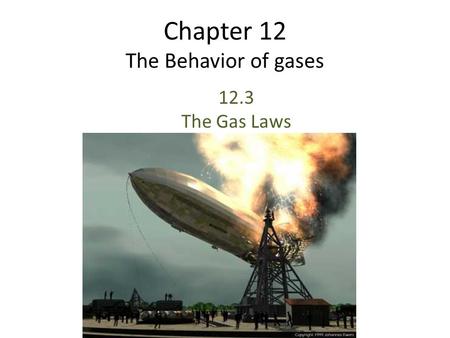 Chapter 12 The Behavior of gases