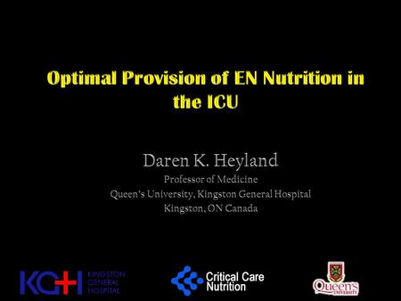 Optimal Provision of EN Nutrition in the ICU