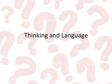 Thinking and Language.