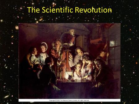The Scientific Revolution. Overview The Scientific Rev. began in the 16 th century and accelerated for the next two. Led to a rethinking of religious.