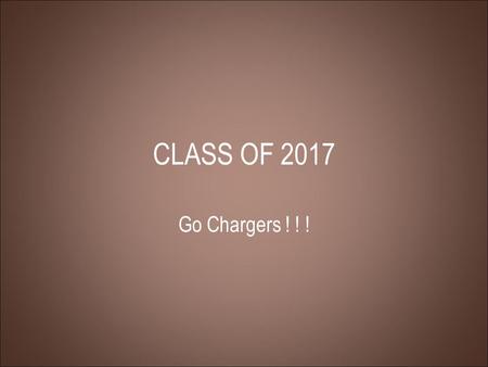 Go Chargers ! ! ! CLASS OF 2017. Counselors Mrs. Rodriguez (A-CI) Mrs. Gonzales (CL-GL) Mr. Sampson (GO – LAT) Mr. Cardenas (LAV – OH) + ESL L – Z Ms.