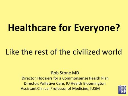 Healthcare for Everyone?