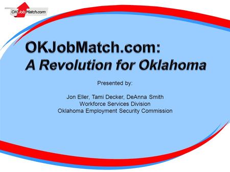 A Revolution for Oklahoma