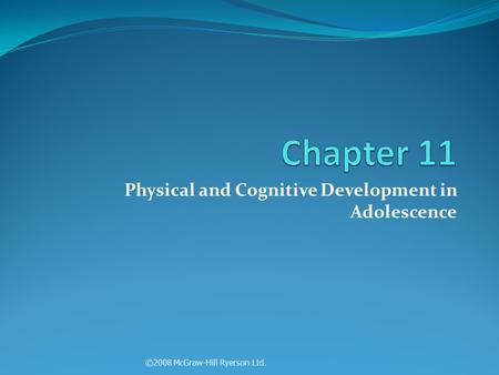Physical and Cognitive Development in Adolescence