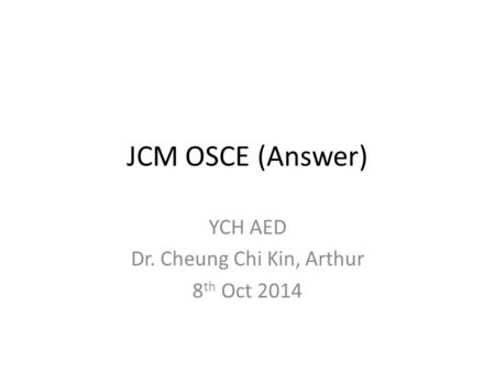 YCH AED Dr. Cheung Chi Kin, Arthur 8th Oct 2014