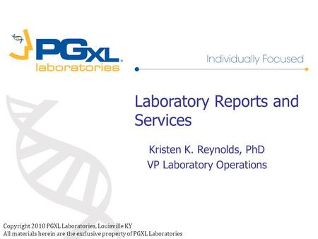 Laboratory Reports and Services