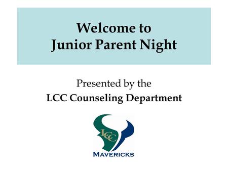 Welcome to Junior Parent Night