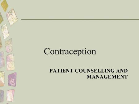 Patient Counselling and Management