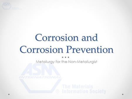 Corrosion and Corrosion Prevention