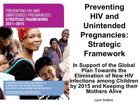 Preventing HIV and Unintended Pregnancies: Strategic Framework