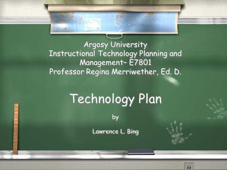 Technology Plan Argosy University