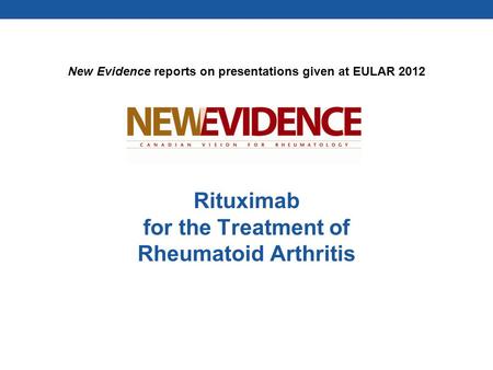 Rituximab for the Treatment of Rheumatoid Arthritis