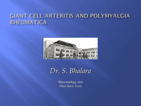 Giant cell arteritis and Polymyalgia rheumatica