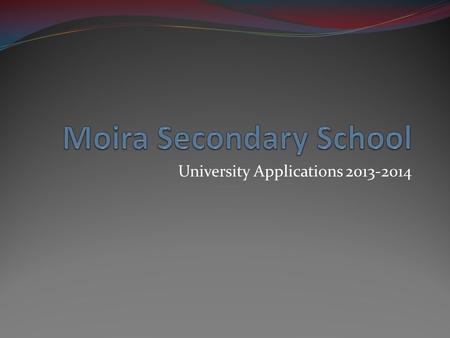 University Applications 2013-2014. University Programs Bachelor Programs (attend immediately after high school) General Degree (3 years) Honours (4 years)