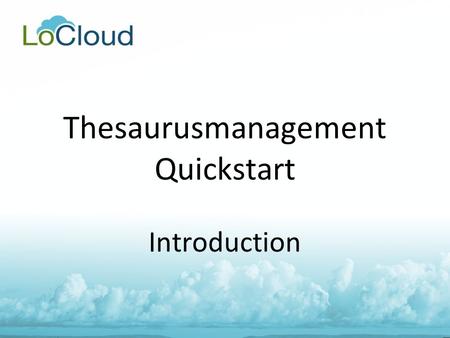 Thesaurusmanagement Quickstart Introduction. What are controlled vocabularies? organized arrangement of words and phrases used to index content and/or.