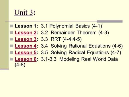 Unit 3: Lesson 1: 3.1 Polynomial Basics (4-1)