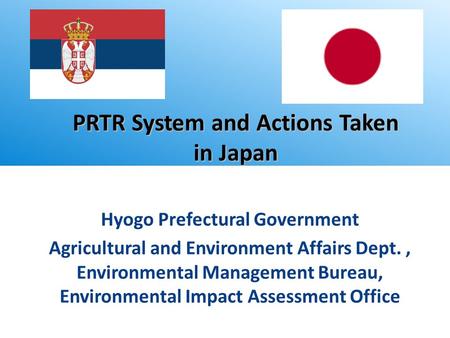 Hyogo Prefectural Government Agricultural and Environment Affairs Dept., Environmental Management Bureau, Environmental Impact Assessment Office PRTR System.