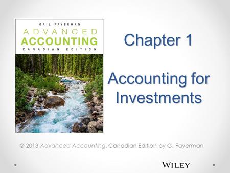 Chapter 1 Accounting for Investments