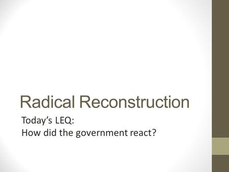 Radical Reconstruction