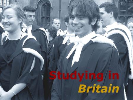 Studying in Britain.