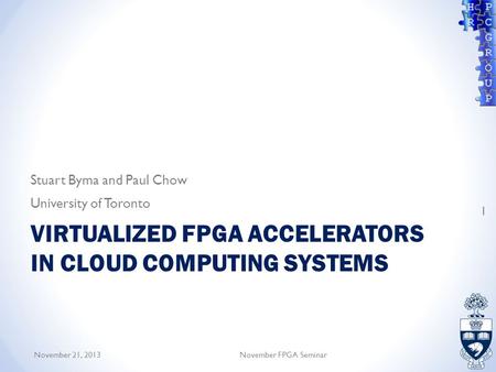 Virtualized FPGA accelerators in Cloud Computing Systems