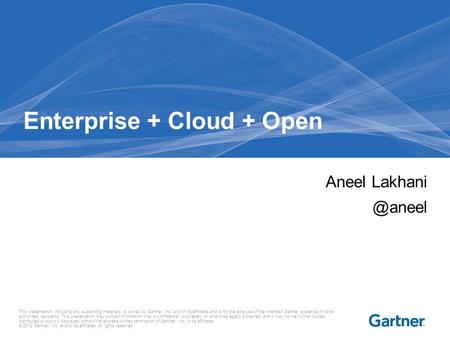 (Enterprise) + Cloud + Open