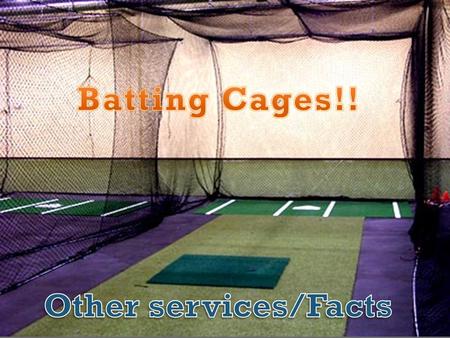 The Batting Cage is Connecticut's Premier Sports Entertainment & Training Facility We offer (6) AUTOMATED PITCHING MACHINES for softball and baseball.