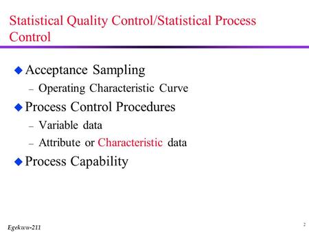 Statistical Quality Control/Statistical Process Control