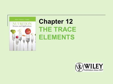 Chapter 12 THE TRACE ELEMENTS