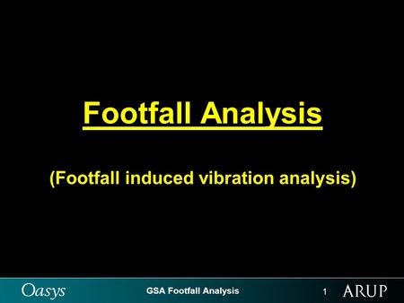Footfall Analysis (Footfall induced vibration analysis)