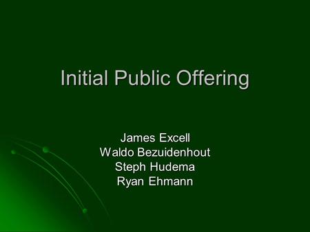 Initial Public Offering