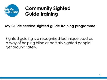 Community Sighted Guide training