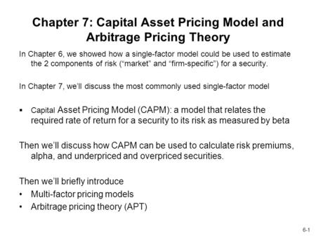 Chapter 7: Capital Asset Pricing Model and Arbitrage Pricing Theory