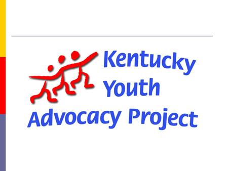 Kentucky Youth Advocacy Project Jane Kleinert, Ph.D., CCC/SLP University of Kentucky/Division of Communication Disorders/College of Health Sciences Tracy.