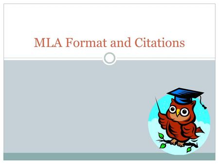 MLA Format and Citations