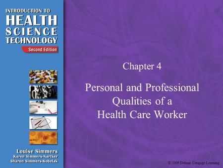 Personal and Professional Qualities of a Health Care Worker