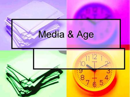Media & Age. Consider…. Is the media ageist? Is the media ageist? Does it represent all age groups fairly? Does it represent all age groups fairly? Does.