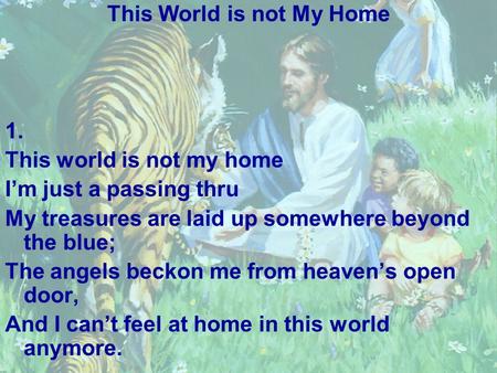 This World is not My Home