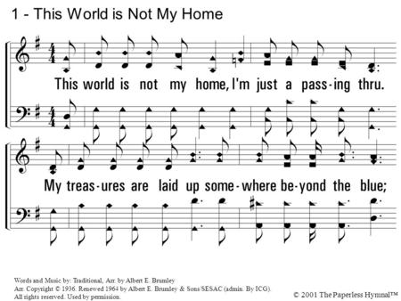 1 - This World is Not My Home