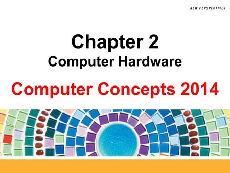 Chapter 2 Computer Hardware