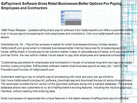 EzPaycheck Software Gives Retail Businesses Better Options For Paying Employees and Contractors 1888 Press Release - Updated ezPaycheck payroll software.